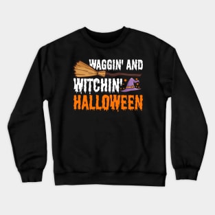 Waggin' & Witchin' Dog on Halloween Crewneck Sweatshirt